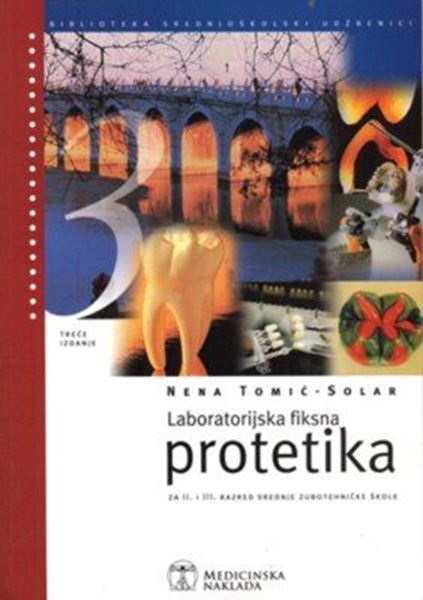 LABORATORIJSKA FIKSNA PROTETIKA - 3. izdanje